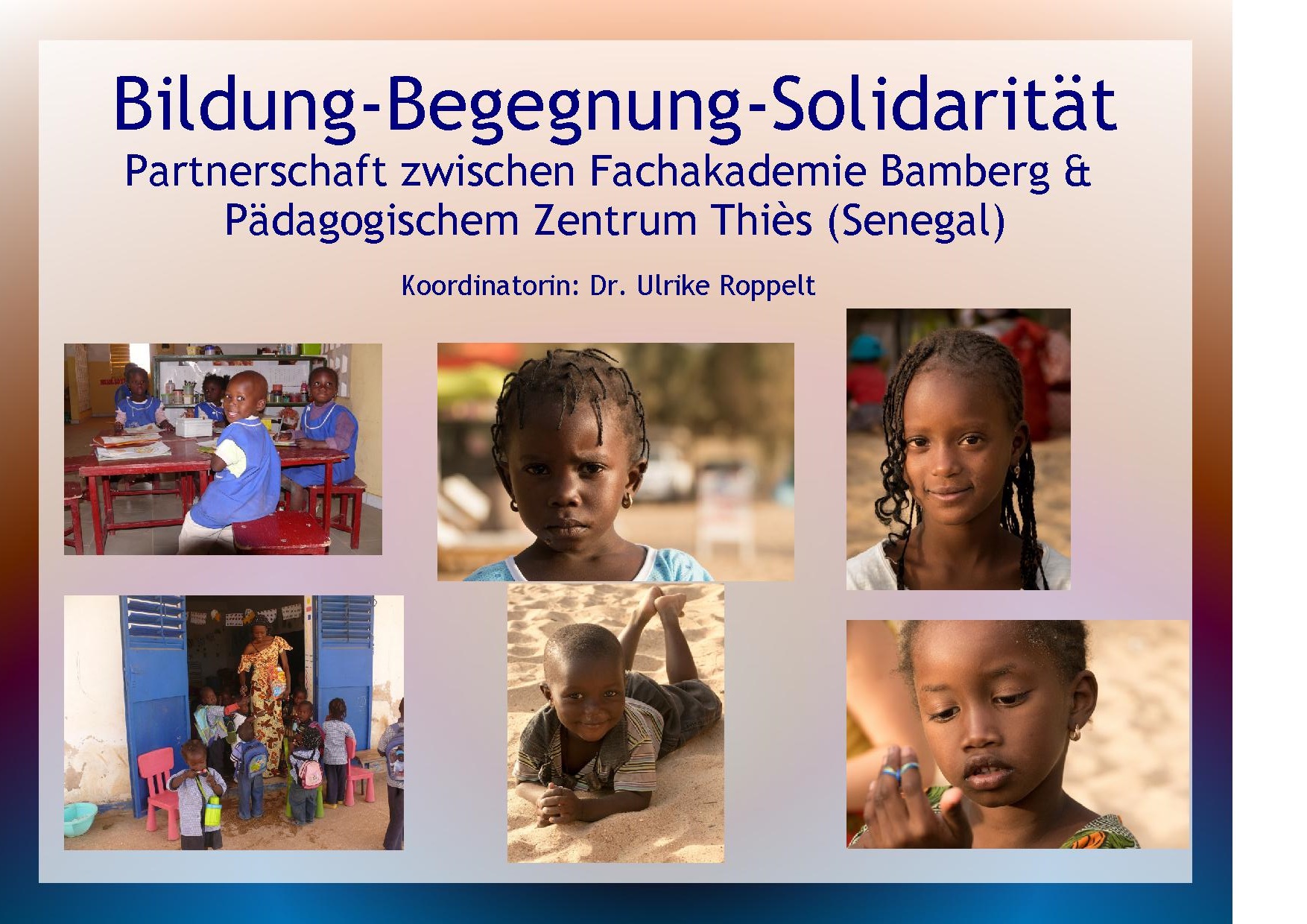 Partnerschaft mit dem pädagogischen Zentrum Thies